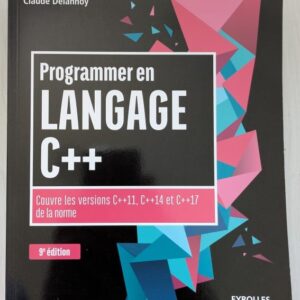 Programmer en langage C++ C. Delannoy